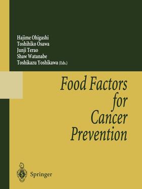 Ohigashi / Osawa / Yoshikawa |  Food Factors for Cancer Prevention | Buch |  Sack Fachmedien