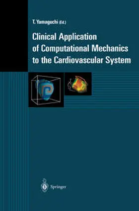 Yamaguchi |  Clinical Application of Computational Mechanics to the Cardiovascular System | eBook | Sack Fachmedien