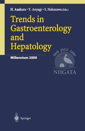 Asakura / Nakazawa / Aoyagi |  Trends in Gastroenterology and Hepatology | Buch |  Sack Fachmedien