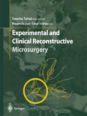Usui / Yoshizu |  Experimental and Clinical Reconstructive Microsurgery | Buch |  Sack Fachmedien