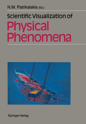 Patrikalakis |  Scientific Visualization of Physical Phenomena | Buch |  Sack Fachmedien