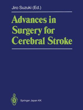 Suzuki |  Advances in Surgery for Cerebral Stroke | Buch |  Sack Fachmedien