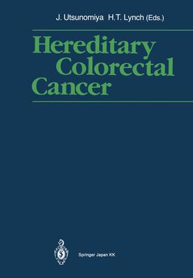 Lynch / Utsunomiya |  Hereditary Colorectal Cancer | Buch |  Sack Fachmedien