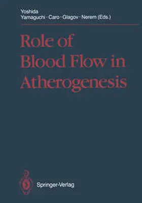 Yoshida / Yamaguchi / Caro |  Role of Blood Flow in Atherogenesis | eBook | Sack Fachmedien