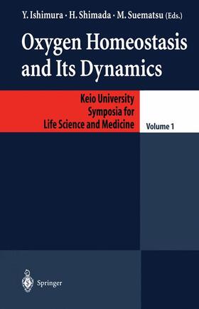 Ishimura / Suematsu / Shimada |  Oxygen Homeostasis and Its Dynamics | Buch |  Sack Fachmedien