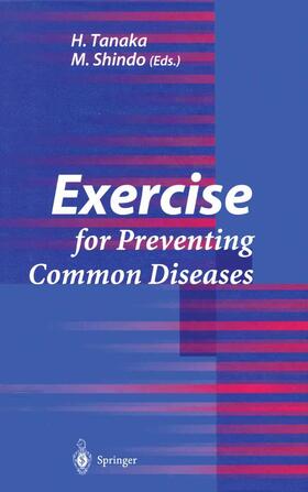 Munehiro / Tanaka |  Exercise for Preventing Common Diseases | Buch |  Sack Fachmedien