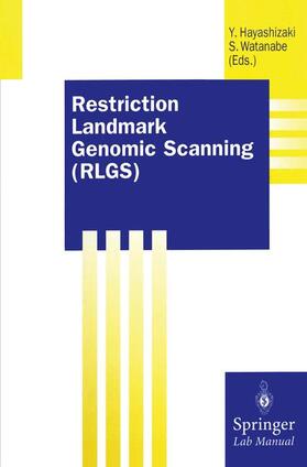 Watanabe / Hayashizaki |  Restriction Landmark Genomic Scanning (RLGS) | Buch |  Sack Fachmedien