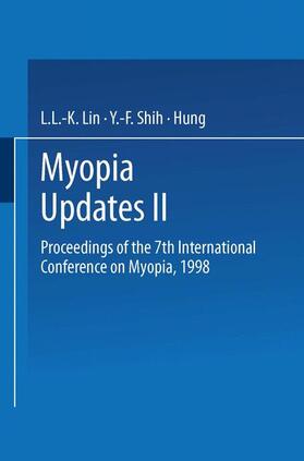 Lin / Hung / Shih |  Myopia Updates II | Buch |  Sack Fachmedien