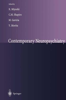 Miyoshi / Morita / Shapiro |  Contemporary Neuropsychiatry | Buch |  Sack Fachmedien
