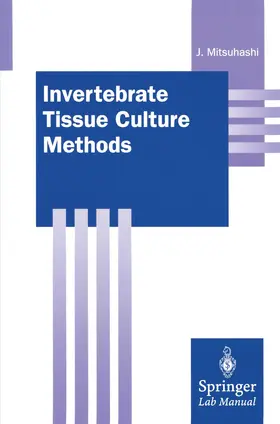 Mitsuhashi |  Invertebrate Tissue Culture Methods | Buch |  Sack Fachmedien