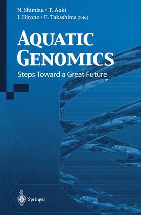Shimizu / Takashima / Aoki |  Aquatic Genomics | Buch |  Sack Fachmedien