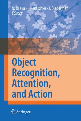 Osaka / Biederman / Rentschler |  Object Recognition, Attention, and Action | Buch |  Sack Fachmedien