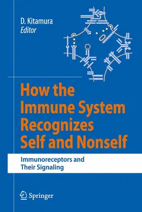 Kitamura |  How the Immune System Recognizes Self and Nonself | Buch |  Sack Fachmedien