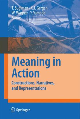 Sugiman / Yamada / Gergen |  Meaning in Action | Buch |  Sack Fachmedien