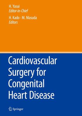 Kado / Masuda |  Cardiovascular Surgery for Congenital Heart Disease | Buch |  Sack Fachmedien