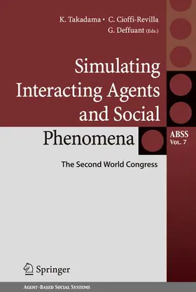 Takadama / Deffuant / Cioffi-Revilla |  Simulating Interacting Agents and Social Phenomena | Buch |  Sack Fachmedien