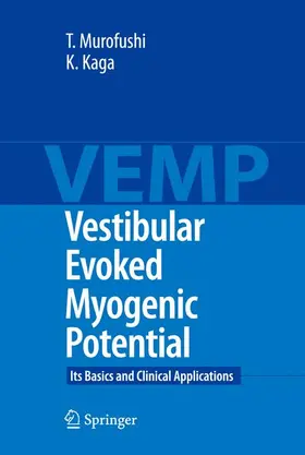 Kaga / Murofushi |  Vestibular Evoked Myogenic Potential | Buch |  Sack Fachmedien