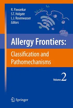 Pawankar / Rosenwasser / Holgate |  Allergy Frontiers:Classification and Pathomechanisms | Buch |  Sack Fachmedien