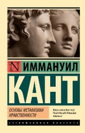 Kant / ???? |  Osnovy metafiziki nravstvennosti | eBook | Sack Fachmedien