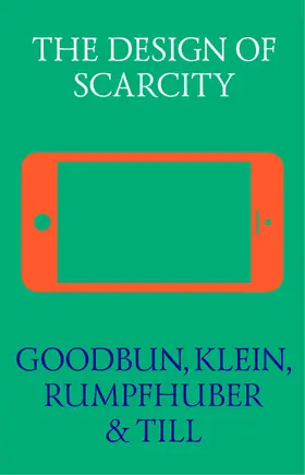 Goodbun / Klein / Rumpfhuber |  The Design of Scarcity | eBook | Sack Fachmedien