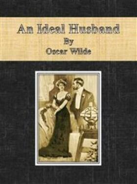 Wilde |  An Ideal Husband | eBook | Sack Fachmedien