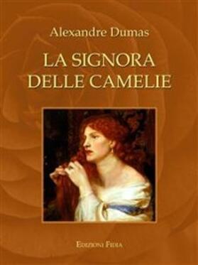 Dumas |  La signora delle camelie (Classici) | eBook | Sack Fachmedien