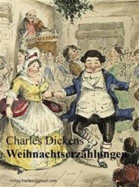 Dickens |  Weihnachtserzählungen | eBook | Sack Fachmedien