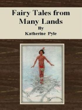 Pyle |  Fairy Tales from Many Lands | eBook | Sack Fachmedien