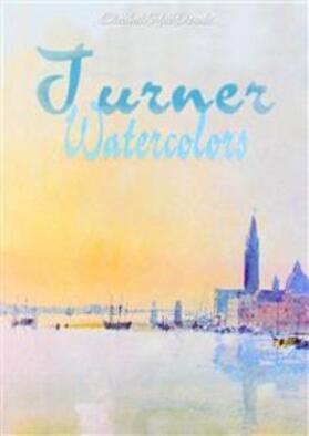 Macdonald |  Turner: Watercolors | eBook | Sack Fachmedien