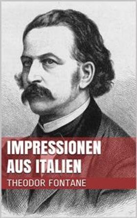 Fontane |  Impressionen aus Italien | eBook | Sack Fachmedien