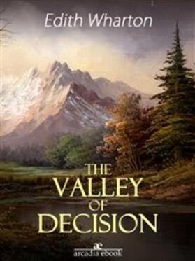 Wharton |  The Valley of Decision | eBook | Sack Fachmedien