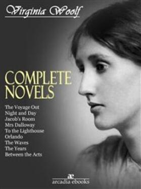 Woolf |  Virginia Woolf: The Complete Novels | eBook | Sack Fachmedien