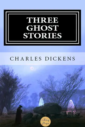 Dickens |  Three Ghost Stories | eBook | Sack Fachmedien