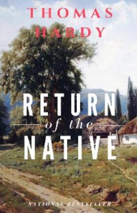 Hardy |  Return of the Native | eBook | Sack Fachmedien