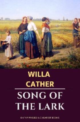 Cather |  Song of the Lark | eBook | Sack Fachmedien