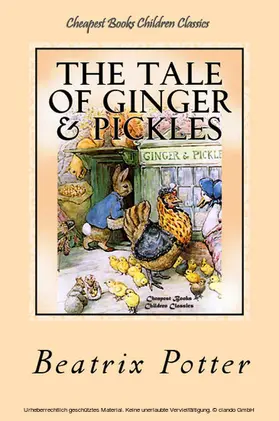 Potter |  The Tale of Ginger and Pickles | eBook | Sack Fachmedien