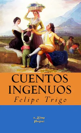 Trigo |  Cuentos Ingenuos | eBook | Sack Fachmedien