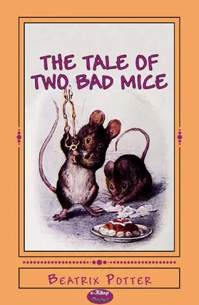 Potter |  The Tale of Two Bad Mice | eBook | Sack Fachmedien