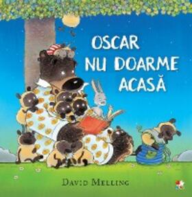 Melling |  Oscar nu doarme acasa | eBook | Sack Fachmedien