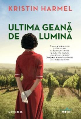 Harmel |  Ultima geana de lumina | eBook | Sack Fachmedien