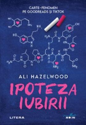 Hazelwood |  Ipoteza iubirii | eBook | Sack Fachmedien