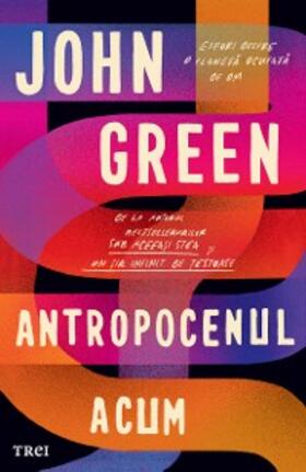 Green |  Antropocenul acum | eBook | Sack Fachmedien