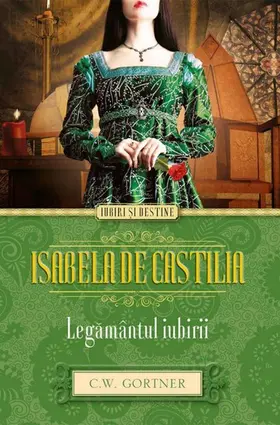 Gortner |  Isabela de Castilia. Legamântul iubirii | eBook | Sack Fachmedien