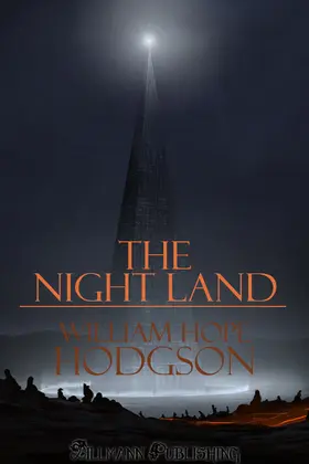 Hodgson |  The Night Land | eBook | Sack Fachmedien