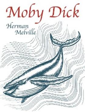 Melville |  Moby Dick | eBook | Sack Fachmedien