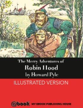 Pyle |  The Merry Adventures of Robin Hood | eBook | Sack Fachmedien