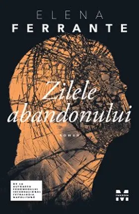 Ferrante |  Zilele abandonului | eBook | Sack Fachmedien