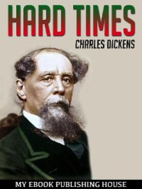 Dickens |  Hard Times | eBook | Sack Fachmedien