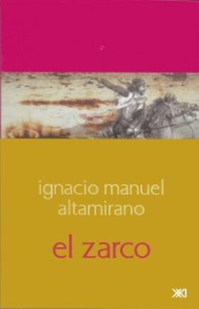 Altamirano |  El Zarco | eBook | Sack Fachmedien