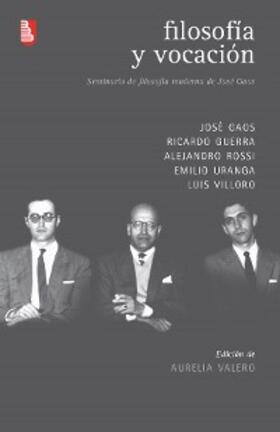 Rossi / Uranga / Villoro |  Filosofía y vocación | eBook | Sack Fachmedien